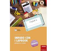 Imparo con i lapbook. Matematica e scienze. Classe quarta. Con schede