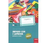 Imparo con i lapbook. Matematica e scienze. Classe terza