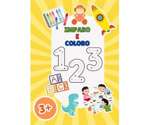 Imparo e coloro: Scopriamo l'universo dei numeri in modo divertente e creativo