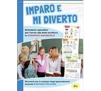 Imparo e mi diverto. Schedario operativo per l'avvio alla letto-scrittura in stampato maiuscolo