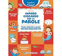 Imparo giocando con le parole. Tante attività e giochi per non sbagliare più!