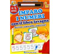 Imparo i numeri con il libro lavagna. Scrivo, cancello, riscrivo. 5-6 anni. Ediz. illustrata