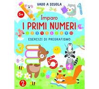 Imparo i primi numeri. Ediz. a colori