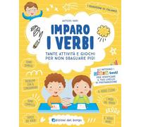 Imparo i verbi. Tante attività e giochi per non sbagliare più! Ediz. a colori