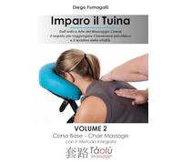 Imparo il Tuina - Volume 2: Vol. 2
