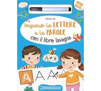 Imparo le lettere e le parole con il libro lavagna. Ediz. a colori. Con pennarello a inchiostro cancellabile