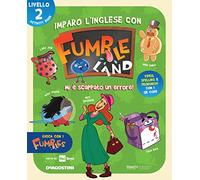 Imparo l'inglese con Fumbleland. Mi è scappato un errore. Livello 2