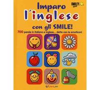 Imparo l'inglese con gli smile. Smiley world