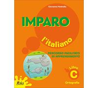 Imparo l'italiano. Libro C. Per la Scuola elementare