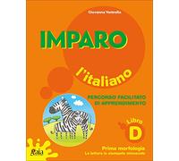 Imparo l'italiano. Libro D. Per la Scuola elementare