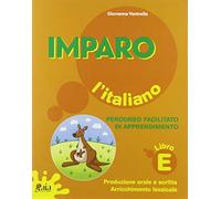 Imparo l'italiano. Libro E. Per la Scuola elementare