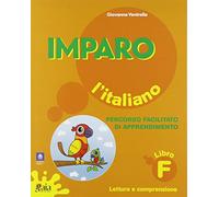 Imparo l'italiano. Libro F. Per la Scuola elementare