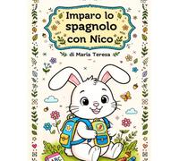 Imparo lo spagnolo con Nico.: Quaderno da colorare