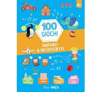 Imparo & mi diverto. 100 giochi. Ediz. a colori