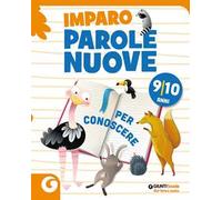 Imparo parole nuove. Per conoscere. 9-10 anni