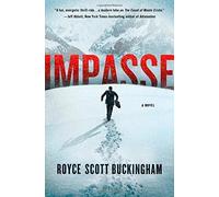 Impasse: A Novel by Royce Scott Buckingham (2015-03-03)
