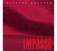 Impasse by Richard Buckner (2002-10-21)
