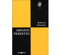 Impasto perfetto