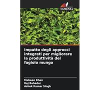 Impatto degli approcci integrati per migliorare la produttività del fagiolo mungo