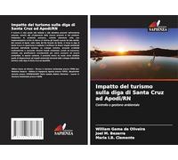 Impatto del turismo sulla diga di Santa Cruz ad Apodi/RN: Controllo e gestione ambientale