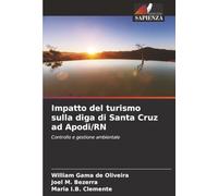 Impatto del turismo sulla diga di Santa Cruz ad Apodi/RN: Controllo e gestione ambientale