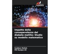 Impatto della consapevolezza del diabete mellito: Studio su modello matematico
