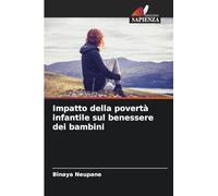 Impatto della povertà infantile sul benessere dei bambini