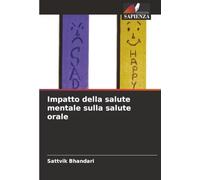 Impatto della salute mentale sulla salute orale