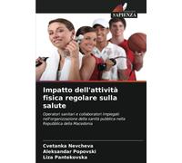 Impatto dell'attività fisica regolare sulla salute - Edizioni Sapienza, 2020