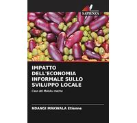 IMPATTO DELL'ECONOMIA INFORMALE SULLO SVILUPPO LOCALE: Caso del Maluku mache