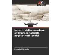 Impatto dell'educazione all'imprenditorialità negli istituti tecnici