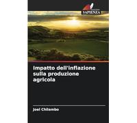 Impatto dell'inflazione sulla produzione agricola