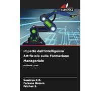 Impatto dell'Intelligenza Artificiale sulla Formazione Manageriale: Un Volume Curato