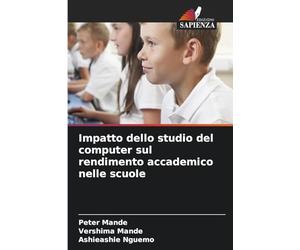 Impatto dello studio del computer sul rendimento accademico nelle scuole