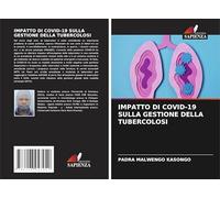 IMPATTO DI COVID-19 SULLA GESTIONE DELLA TUBERCOLOSI