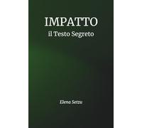 IMPATTO: Il testo segreto