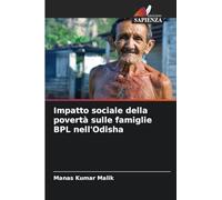 Impatto sociale della povertà sulle famiglie BPL nell'Odisha