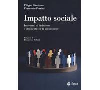 Impatto sociale. Interventi di inclusione e strumenti per la misurazione