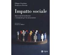 Impatto sociale. Interventi di inclusione e strumenti per la misurazione