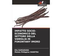 IMPATTO SOCIO-ECONOMICO DEL SETTORE DELLA VANIGLIA IN FOKONTANY IMORO