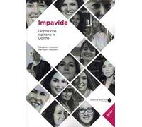 Impavide. Donne che ispirano le donne