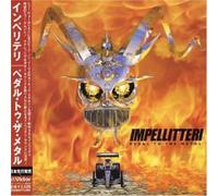IMPELLITTERI - PEDAL TO THE METAL + 1