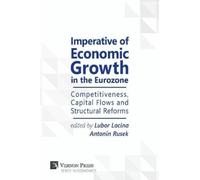 Imperative of Economic Growth in the Eurozone (Tascabile) Economics