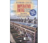 Imperativo energetico. 100% rinnovabile ora Come realizzare la completa r...