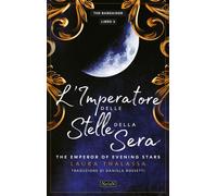 Thalassa Laura – L'imperatore delle stelle della sera – The Bargainer (Vol. 3)