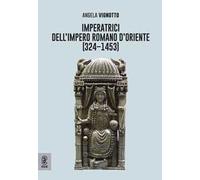 Imperatrici dell'Impero Romano d'Oriente (324-1453)