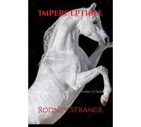 Imperceptible: The Parables of Steele