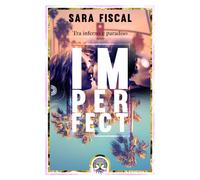 Imperfect: Tra inferno e paradiso (Lifechain)