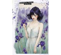 Imperfectly Perfect Notebook | Girl amongst the Irises | Quote on Back: "Everyone thinks of changing the world, but no one thinks of changing himself" ... and Women | Ruled | 6 x 9 inches | 110 pages