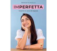 Imperfetta. Insieme in cerca di risposte